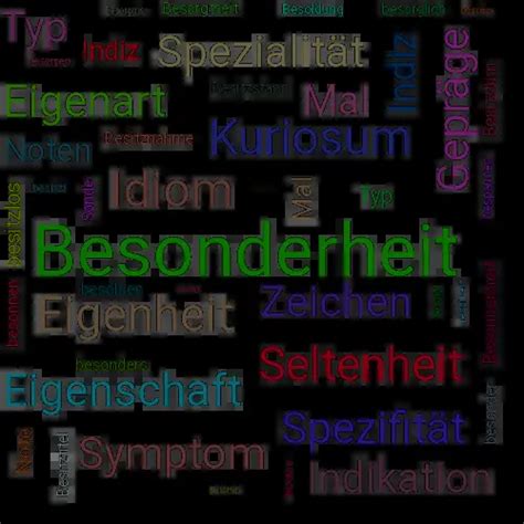 besonderheit synonym|Synonyme zu Besonderheit .